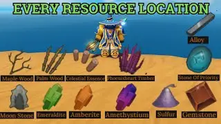 Guide How To Get Every Resource + Locations 