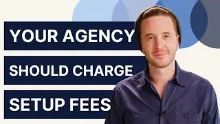 Agency Fees: The Importance of Charging for Onboarding | Isaac Rudansky
