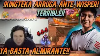 KINGTEKA ARRUGA ANTE WISPER! 😱 YA BASTA ALMIRANTE!!😱 DE UN COMBO LO DESAPARECE😱