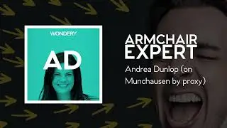 Andrea Dunlop (on Munchausen by proxy) | Armchair Expert with Dax Shepard