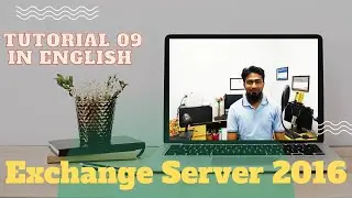 Configure Internal and External URL in Exchange 2016 || Tutorial 09