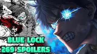A BATTLE of AWAKENED RIVALS! | Blue Lock Chapter 269 Spoilers | Blue Lock Manga