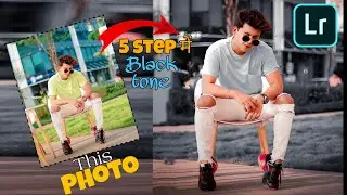 black tone ⚫ photo editing in Lightroom presets ||  5 आसान step 😮||#lightroom #blacktone