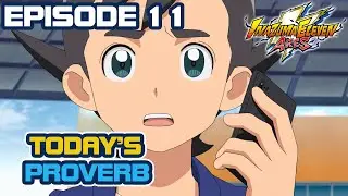 INAZUMA ELEVEN ARES Episode 11 | Today's Proverb