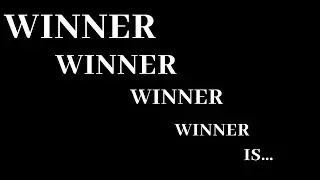 And The Winner Is...........