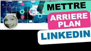 Comment personnaliser ton profil LinkedIn 