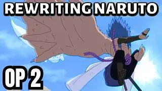 Rewriting Naruto Opening 2: Sky's Scream - Rewriting Naruto - Itachi Pursuit Arc