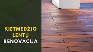 Kietmedžio lentos renovacija | Ar verta tai daryti? | Statome Jums