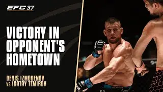 Denis Izmodenov vs Isatay Temirov | EAGLE FC 37