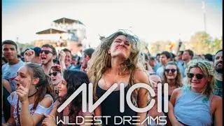 Avicii - Wildest dreams [ HARDSTYLE ]