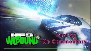NEED FOR SPEED UNBOUND | PART 27 | NO COMMENTARY | 1440P60FPS