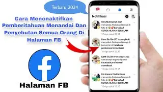 CARA MENONAKTIFKAN PEMBERITAHUAN MENANDAI ATAU PENYEBUTAN SEMUA ORANG DI HALAMAN FACEBOOK