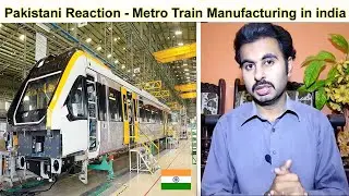 Metro Train Manufacturing in India | Pakistani Reaction | Bangalore Hub of Automobile industries