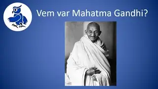 Vem var Mahatma Gandhi? [Indiens historia]