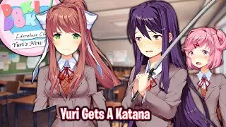 Yuri Gets A Katana!!!!(DDLC Yuri's New Toy! MOD)