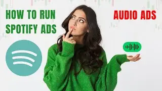 How to Run Spotify Audio Ads | Step-by-Step Guide for Beginners (2025)