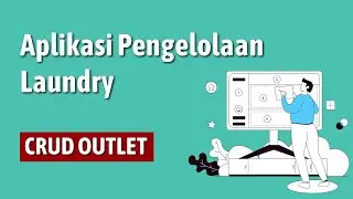 Aplikasi Pengelolaan Laundry CRUD Outlet
