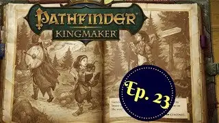 The Silent And The Were-Tiger - Pathfinder Kingmaker Ep 23
