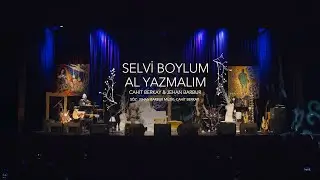 Jehan Barbur & Cahit Berkay - Selvi Boylum Al Yazmalım (Live)