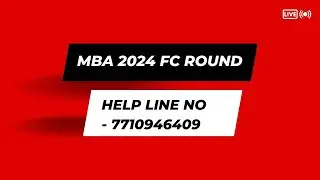 MBA/MMS CET 2024-FC round ka pura information.