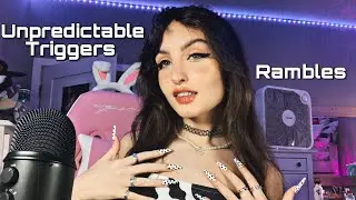 ASMR | Unpredictable Fast & Aggressive Trigger Assortment w/ Rambles