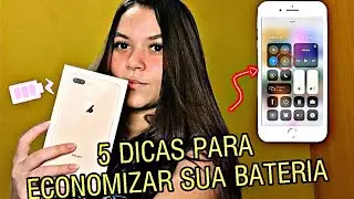 5 DICAS PARA ECONOMIZAR A SUA BATERIA ( IPhone 8 Plus )📲
