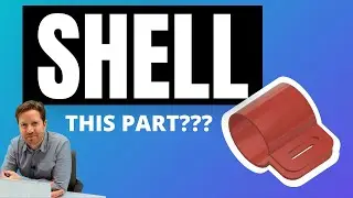 Shell This Part?  [Fusion 360 Clip Tutorial ]