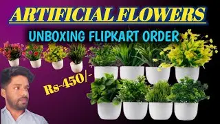 Artificial Flowers Unboxing💥||Flipkart order unboxing ||💥Artificial Flowers decorations #unboxing