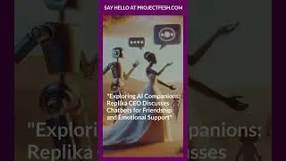 Exploring AI Companions: Replika CEO Discusses Chatbots for Friendship and Emotional Support