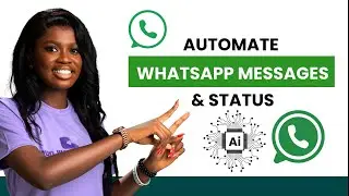 This is the BEST Way to Automate WhatsApp Messages and Status in 2025