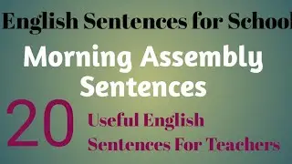 English Sentences for Morning assembly|