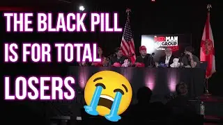 The Black Pill is for Complete Losers | 