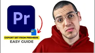 How To Export SRT File From Premiere Pro (2025)