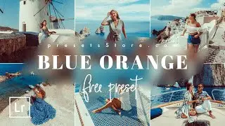 Blue Orange — Free Lightroom Preset | Tutorial | DNG | Download | Beach Preset