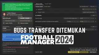 Bugs Transfer di FM24 Ditemukan