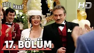 Tatlı Hayat 17. Bölüm HD