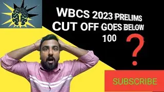 How much is the cut off of WBCS preliminary 2023 exam| wbcs 2023 prelims cut off prediction||