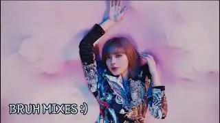 LALISA BUT ITS MORE SAVAGE 😈 (BRUH MIXES PT.1) 😏
