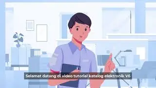 Tutorial Cara Menambahkan dan Mengedit Produk pada e-Katalog V.6 / INAPROC