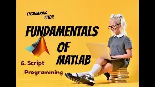 How to write Conditional Statements and Loops in m files of MATLAB script programming?