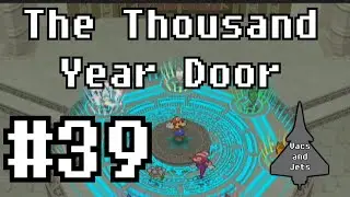 [39] Let's Play Paper Mario TTYD: Beginning of the End