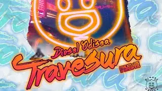 Travesura -Diosel Odisea (Pruebas y Desafíos El Álbum)