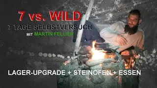 7 vs.  Wild - 7 Tage - Selbstversuch [F06] TAG 3  von Martin Fellier @FritzMeinecke