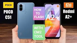 Redmi A2  A2+  POCO C51 flash file flashing by cm2