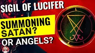 Why Sigil of Lucifer is NOT for summoning angels but demons? Sigil of Satan symbolism explained