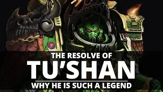 THE RESOLVE OF TU'SHAN! WHY HE IS SUCH A LEGEND!
