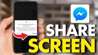 How to Share Your Phone Screen on Facebook Messenger (Full Guide 2026)