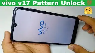 vivo v17 Hard Reset / vivo v17 hi-fi smart Hard reset Pattern Unlock