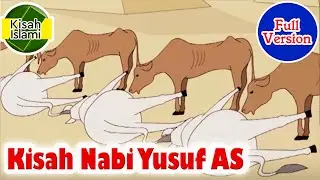 Nabi Yusuf AS Full Version - Kisah Islami Channel