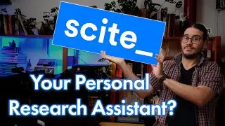 PhD's Toolkit Series: Scite AI, Your Personal Research Assistant?